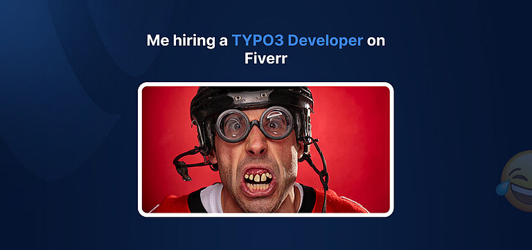 Ich stelle einen TYPO3-Entwickler auf Fiverr ein  Ich stelle einen TYPO3-Entwickler auf Fiverr ein
