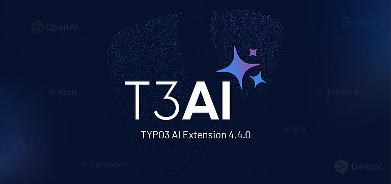 T3AI v4.4: Klügere, schnellere und bessere TYPO3 AI-Funktionen