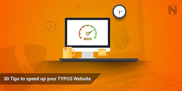 Verbessern Sie die Geschwindigkeit und Leistung Ihrer TYPO3-Website Verbessern Sie die Geschwindigkeit und Leistung Ihrer TYPO3-Website