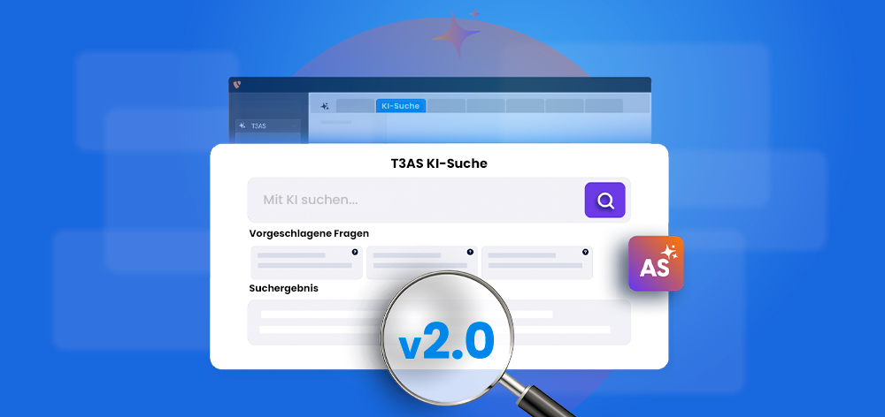 T3AS 2.0 KI-Suche für Bessere Auffindbarkeit, Relevanz & Conversion