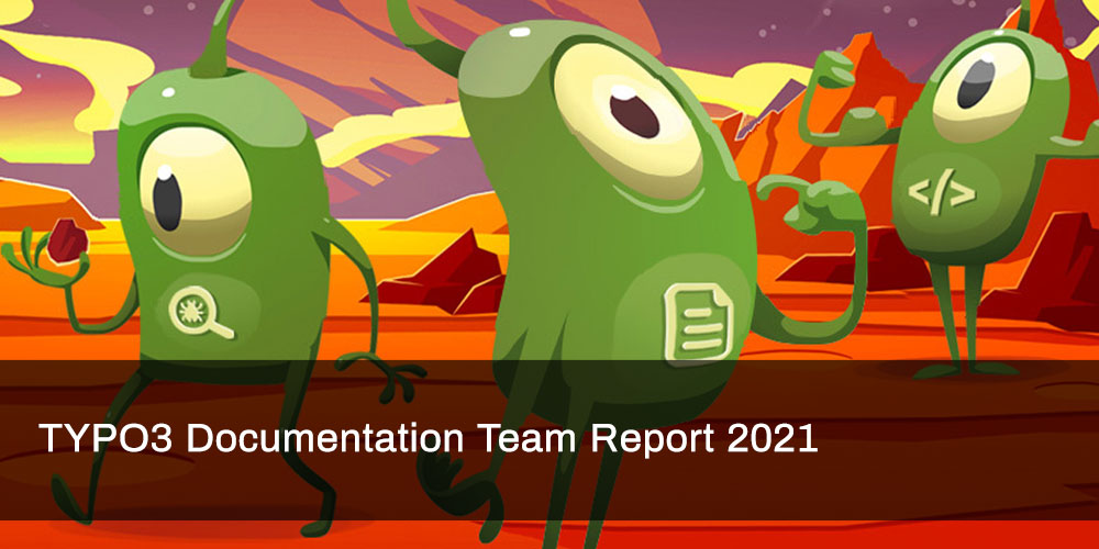 Bericht des TYPO3-Dokumentationsteams 2021