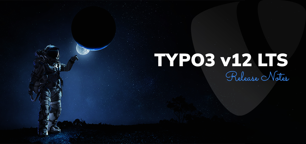 TYPO3 v12 LTS Anmerkungen zur Veröffentlichung