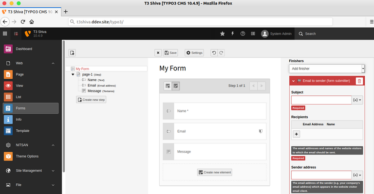 On the right side, Choose and configure all your required “Finishers”. It means once the user will submit your form, what kind of actions do you want to take. Eg., To receive an email, Choose the “Email to receiver (you)” option.