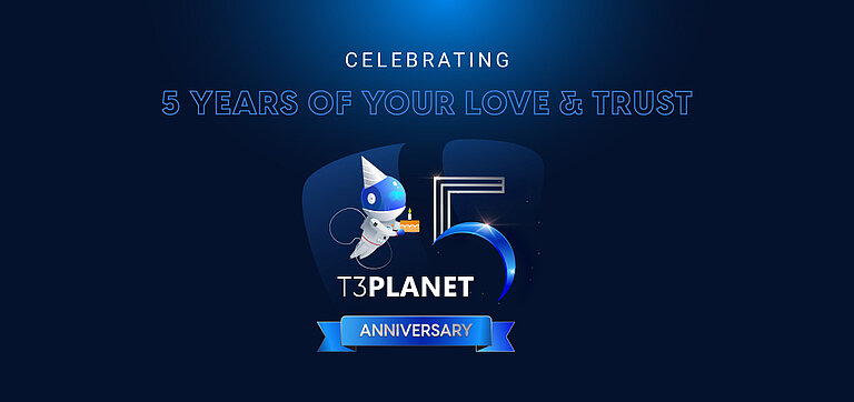 T3Planet completed its 5th orbit in the TYPO3 galaxy T3Planet completed its 5th orbit in the TYPO3 galaxy