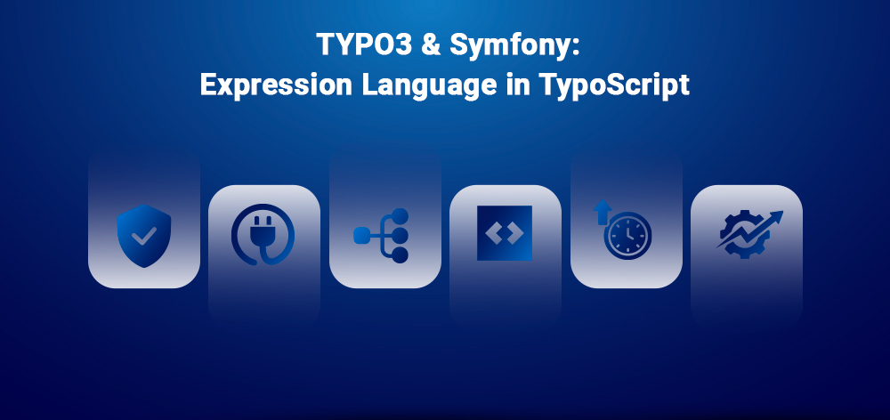 TYPO3 & Symfony: Expression Language in TypoScript