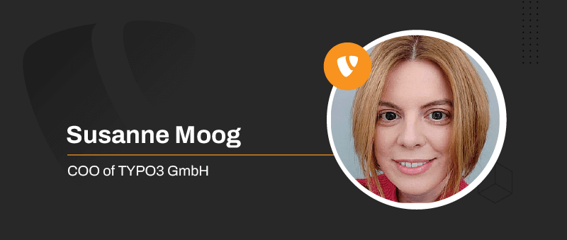 Susanne Moog (COO of TYPO3 GmbH) Susanne Moog (COO of TYPO3 GmbH)