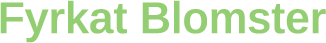 [Translate to German:] fyrkat blomster