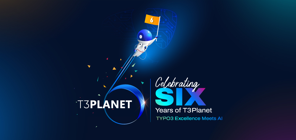 6 Years of T3Planet – TYPO3 Excellence Meets AI