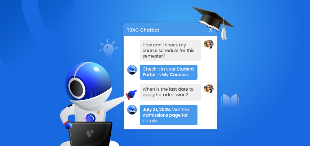 T3AC - AI Chatbots for Better Student Support