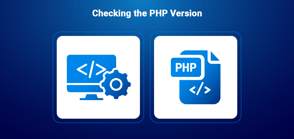 Checking the PHP Version