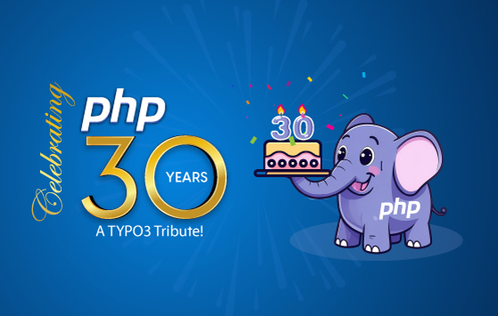 Alles Gute zum 30. Geburtstag, PHP - Eine TYPO3 Hommage