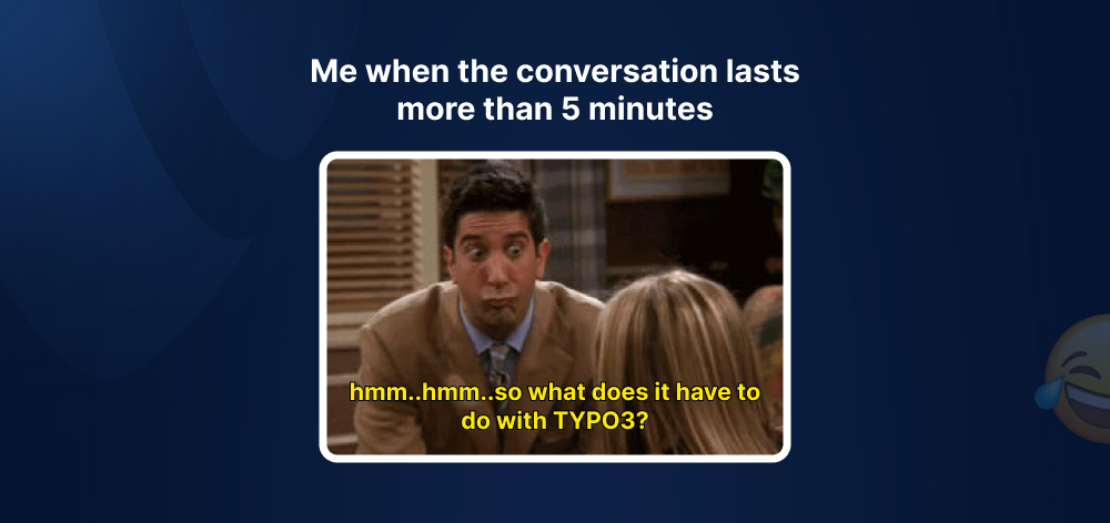 Me when the conversation lasts more than 5 minutes