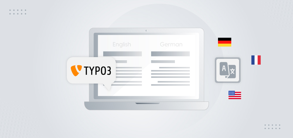 6 Best Practices for Managing Multilingual Content in TYPO3