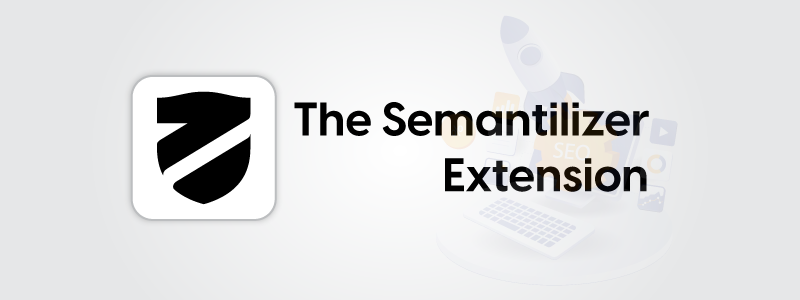 The Semantilizer
