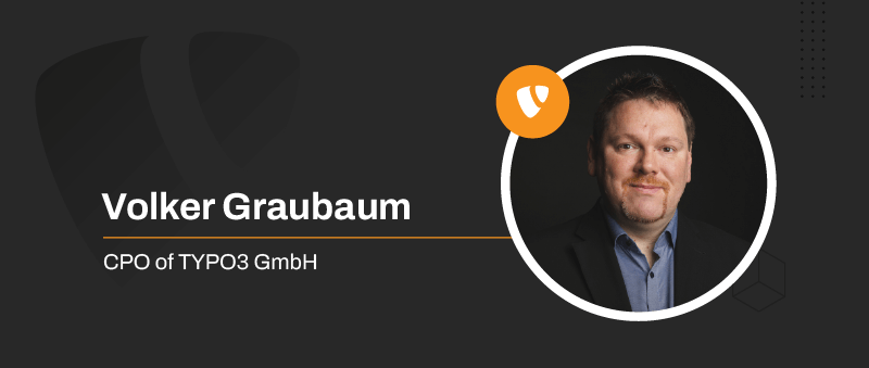 Volker Graubaum (CPO der TYPO3 GmbH)