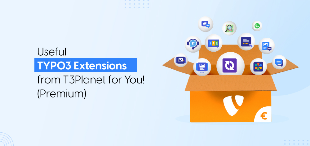 Useful TYPO3 Extensions from T3Planet for You! [Premium]